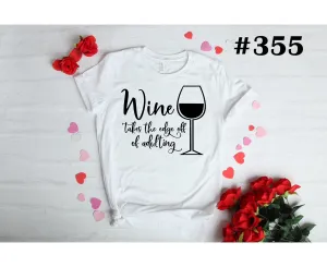 #355 Wine Takes The Edge Off
