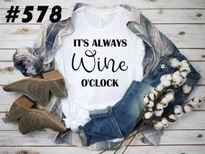 #578 It’s Always Wine O’Clock
