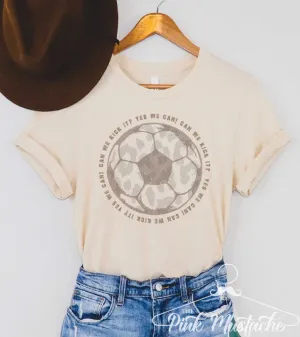 Soccer Shirt - Can We Kick It, Yes We Can! / Soccer Tees/ Toddler, Youth, and Adult Unisex Sizes/ Soft Style